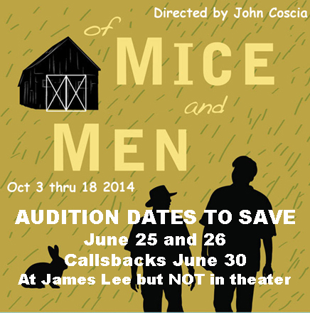 PPF Audition Save The Dates For Of Mice and Men