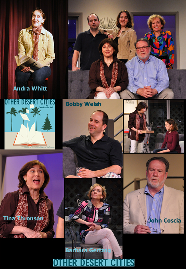 Providence Players Other Desert Cities Cast Montage Photo by Chip Gertzog Providence Players