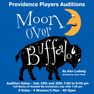 Providence Players Moon Over Buffalo Audition Announcement